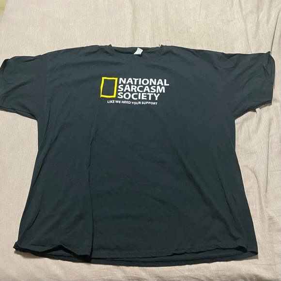 National Sarcasm Society "Like We Need Your Support" Funny Graphic Tee Size 3XL - Picture 2 of 7